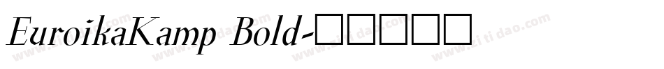 EuroikaKamp Bold字体转换